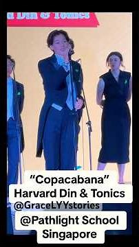Copacabana performed by Harvard Din & Tonics in Pathlight School Campus . Singapore . 20 July 2024