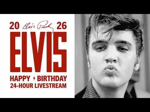 HAPPY BIRTHDAY ELVIS | 24-Hour Birthday Celebration Radio