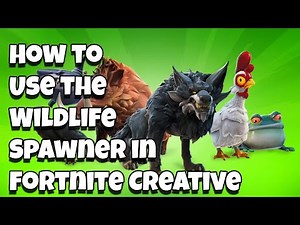 How to Use the Wildlife Spawner in Fortnite Creative