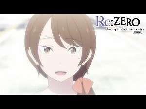 Take Care | Re:ZERO -Starting Life in Another World- Season 2