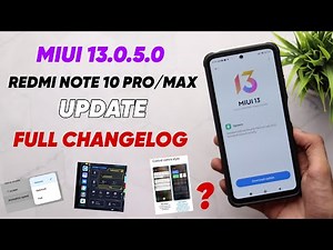Redmi Note 10 Pro MIUI 13.0.5.0 New Stable Update - Redmi Note 10 Pro Max Update