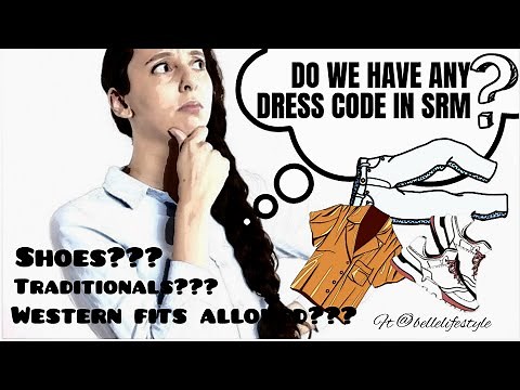 SRM DRESS CODE EXPLAINED🤯 || FORMALS? || SRM RAMAPURAM || #srm #dresscode #srmramapuram #srmcollege