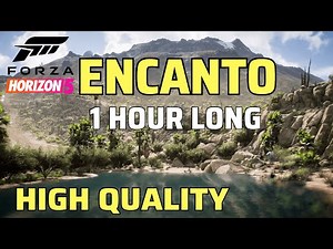 Forza Horizon 5 - Main Menu Theme - 1 Hour Extended - Encanto by Urbandawn