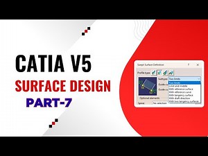 CATIA V5 Surface Design Tutorials Part-7 | Swept Surface in Line-Two limits,Limit & Middle..etc.,