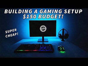 Building My $150 Budget Gaming Setup! (2021)