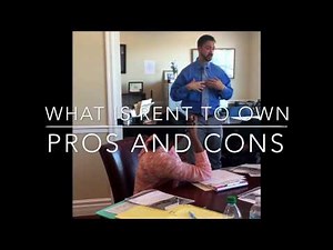 Rent to Own Pros and cons