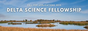 2025 Delta Science Fellowship