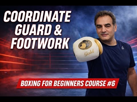 How to Coordinate Guard and Footwork | Balance, Movement & Proper Stance | Beginner Course #6