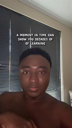 A MOMENT IN TIME CAN SHOW YOU DECADES OF OF LEARNING