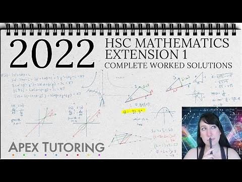 2022 HSC Mathematics Extension 1 Worked Solutions