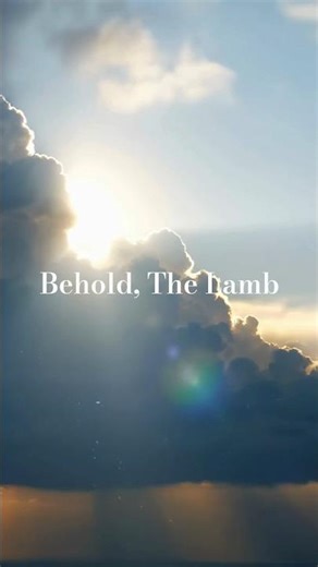 Behold The Lamb