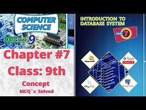 Class 9th Computer Science | DataBase MS Access Introduction Chapter # 7 | MCQ`s | Sindh Federal |