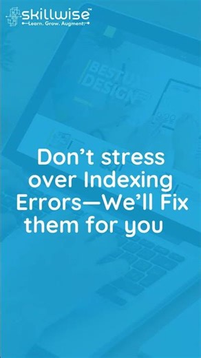 Skillwise How To Check Indexing Errors For Your Website Reel
