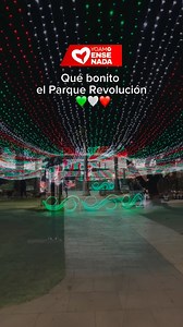 Así brilla el Parque Revolución en el centro de #Ensenada por el mes patrio ¡Viva México! ¡Viva Ensenada! 🇲🇽💚🤍❤️#YoAmoEnsenada | Yo Amo Ensenada