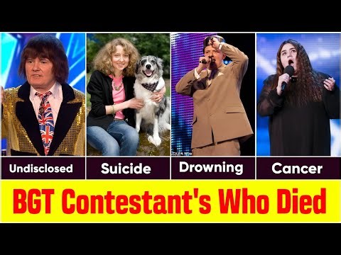 Britain's Got Talent Contestants Who Have Died
