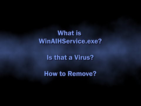 WinAIHService.exe Process Virus Removal Guidel