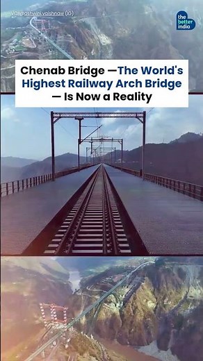 Chenab Bridge—The World's Highest Railway Arch Bridge—Is Now a Reality