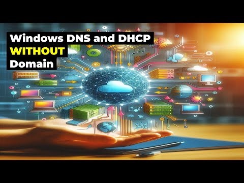 Windows Workgroup DNS and DHCP