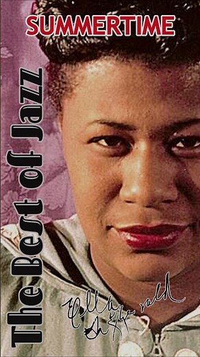 Ella Fitzgerald: 'Summertime' | Playlist in Description #ellafitzgerald #smoothjazz #classicjazz