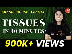 Score 100% in Biology | Tissues Crash Course in 30 Minutes | Vedantu Class 9 & 10 Hindi