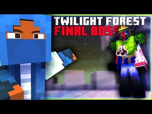 I Added The NEW Twilight Forest Final Boss To Minecraft!