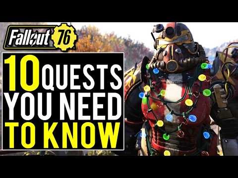 Top 10 Essential Fallout 76 Quests EVERY PLAYER NEEDS TO COMPLETE!