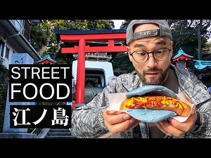 Street Food Tour of Enoshima Japan