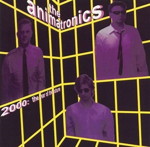 2000: The Year of the Future - Animatronics | ... | AllMusic