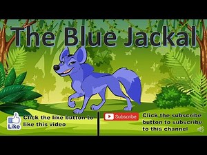 The Blue Jackal | Story for Kids in English | Moral Stories | Storyteller | Panchatantra Stories |