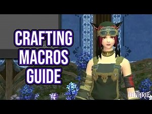 FFXIV 2.0 0125 Crafting Macros (60 Sec Guide)