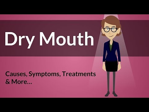 Dry Mouth - Causes, Symptoms, Treatments & More…