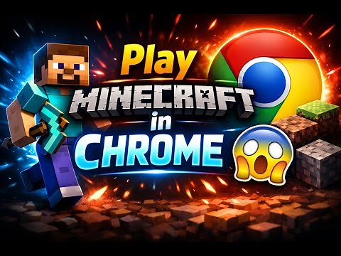 How to play Minecraft in Chrome?