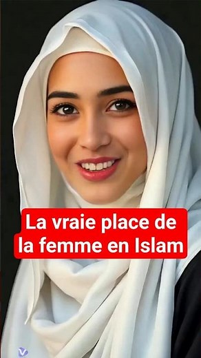 La vraie place de la femme en Islam