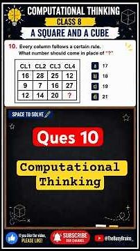 Ques 10: Computational Thinking (A Square And A Cube) #class8maths #exam #computationalthinking