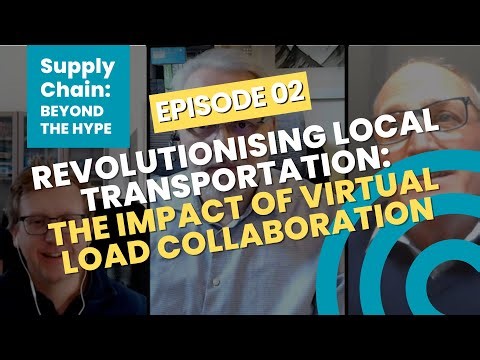 Revolutionising local transportation: Impact of virtual load collaboration | Beyond The Hype Ep 2