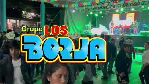 Videos de GRUPO LOS BORJA (@grupo.los.borja) con “sonido original - GRUPO LOS BORJA”