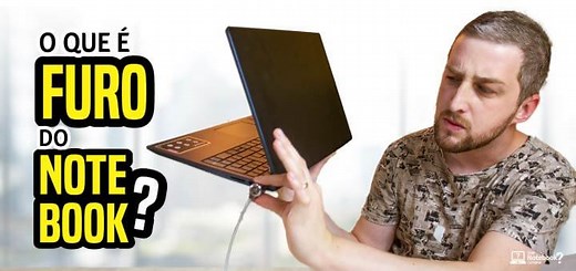 Para que serve este furo do Notebook? Trava Kensington Lock ou Noble