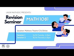 UNSW MathSoc Presents: MATH1081 Revision Seminar 2024 T1 PART 2