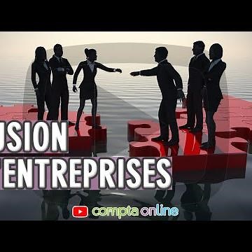 Les fusions d'entreprise