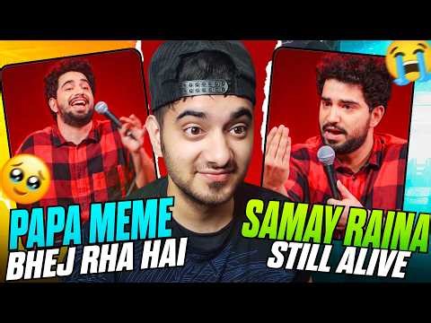 Samay Raina Still Alive Memes are Funny😂