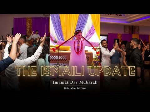 The Ismaili Update: Imamat Day