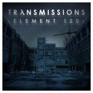 Transmissions - Element 120 Now Available for Download! news