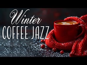 Winter Coffee Jazz ❄️☕ Cozy Fireplace Christmas Music for Warm, Relaxing Holiday Evenings
