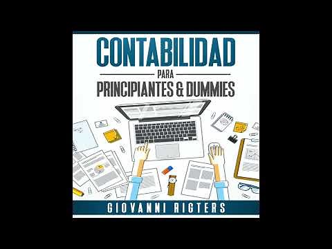 Contabilidad para principiantes: Principios fundamentales de la gestión financiera - Audiolibro