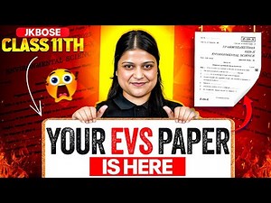 Your EVS Paper is Here 😱 | JKBOSE Class 11th Environment Science 🔥 | JKBOSE Wallah