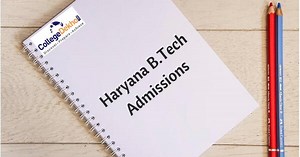 Haryana (HSTES) B.Tech Admissions 2026- Eligibility, Selection Procedure, Dates, Seat Allotment, Document Upload | CollegeDekho