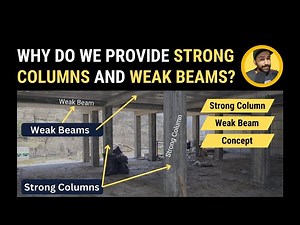 Why do we provide strong Columns & Weak Beams? Strong Column-Weak Beam Concept Civil Tutor