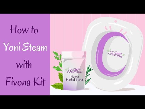 How to Use Fivona Yoni Steam Kit - Over the Toilet Seat with Herbal V Steaming Blend