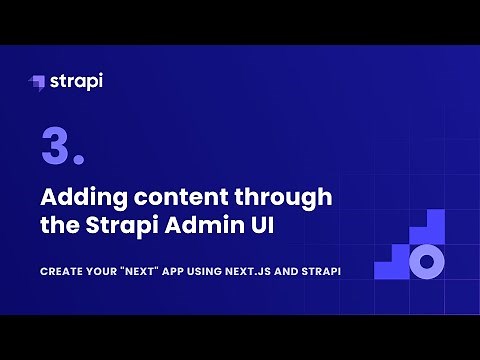 Adding content through the Strapi Admin UI