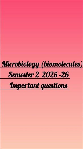 Microbiology (biomolecules) Sem 2 New Syllabus important questions PU|OU|KU|SU|TU|MGU